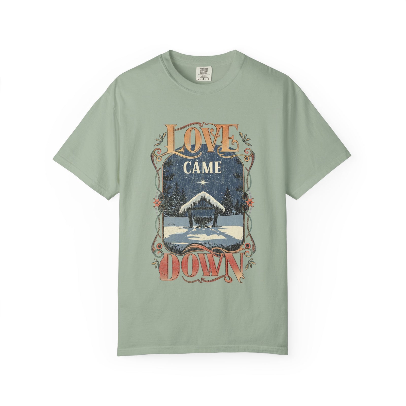 Love Came Down Jesus Christmas Distressed T-Shirt Christian Graphic Tee