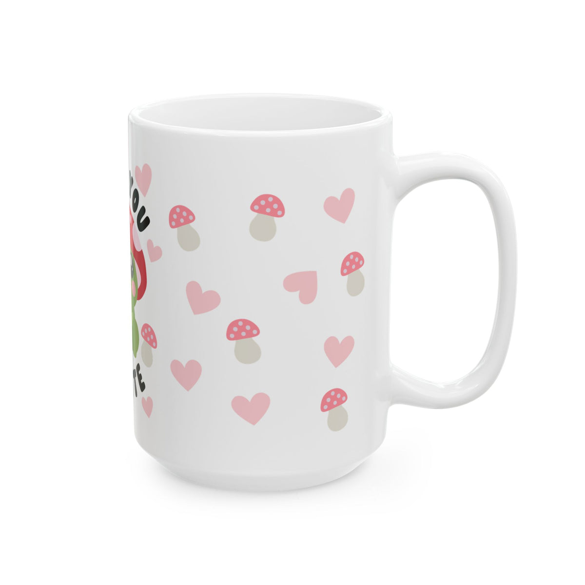 Love You a Latte Mushroom Mug — Cute Valentine’s Day Coffee Cup (11oz & 15oz) - Sydney So Sweet