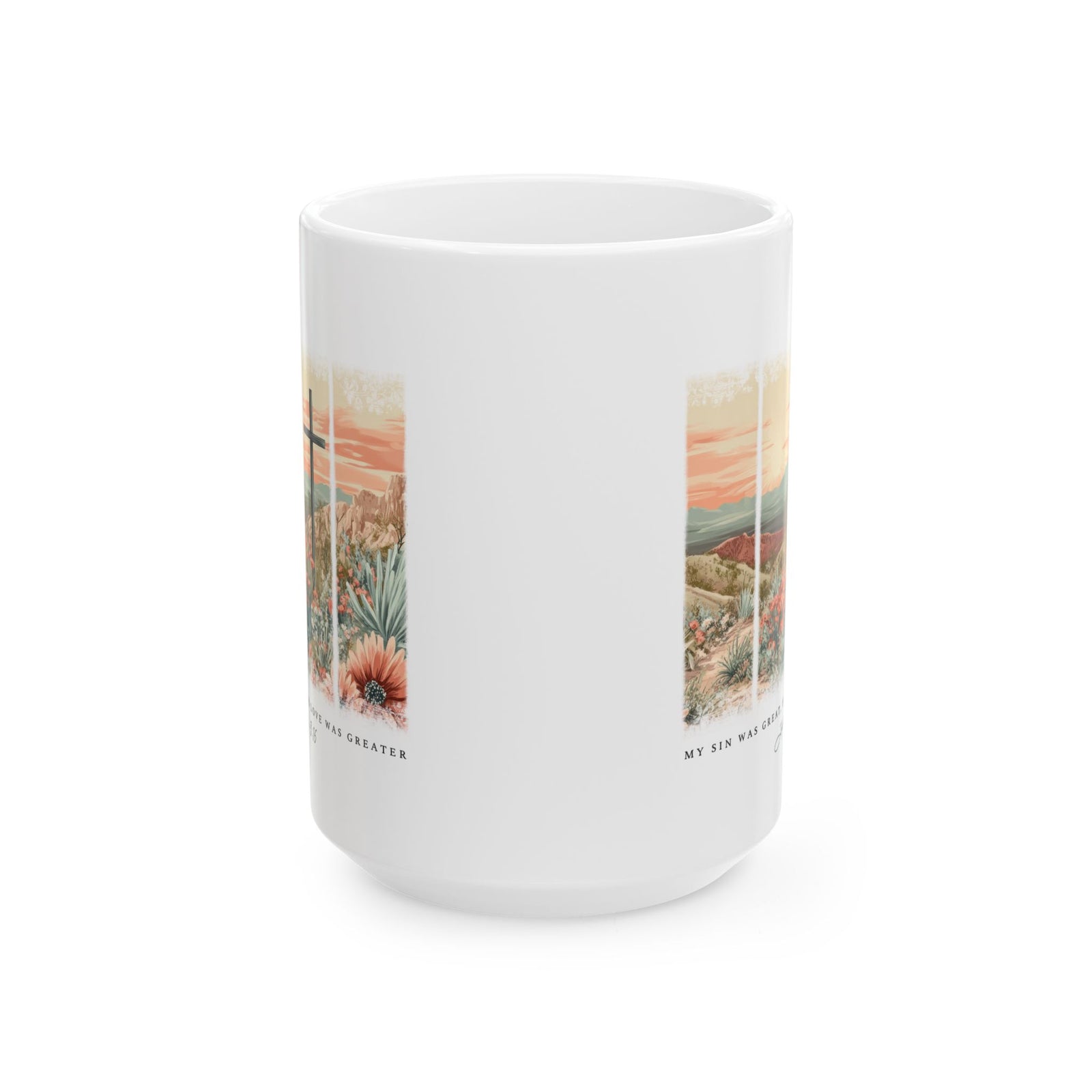 My Sin Was Great John 3:16 Christian Ceramic Mug Coffee Cup (11oz & 15oz)