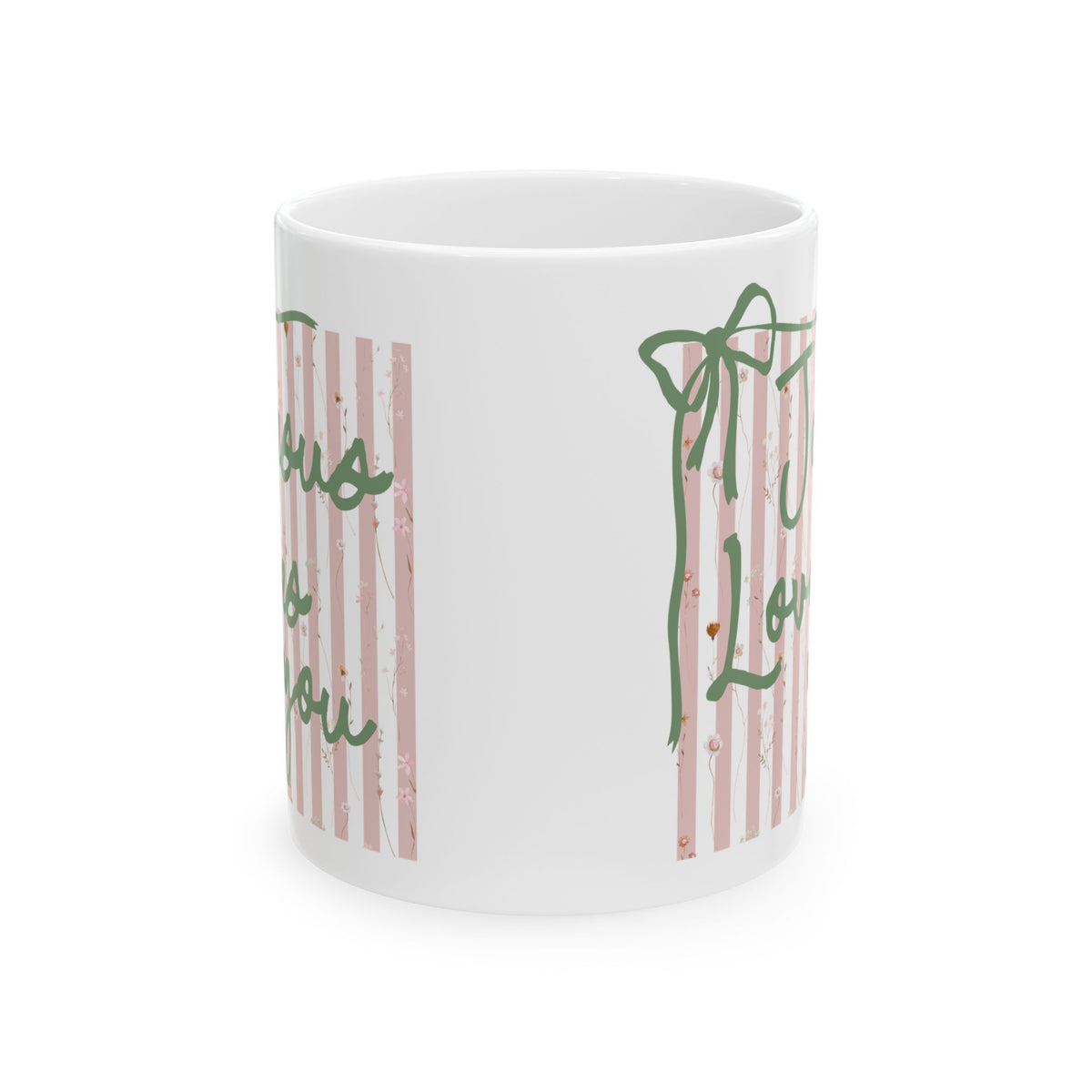 Jesus Loves You Pink Stripe Inspirational Ceramic Mug Coffee Cup (11oz & 15oz)