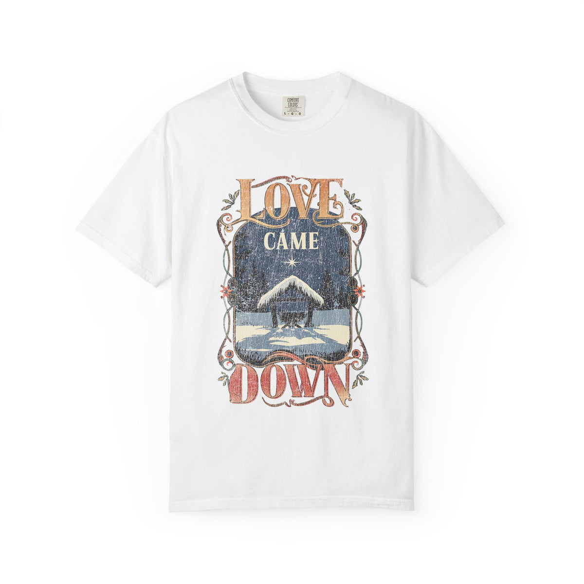 Love Came Down Jesus Christmas Distressed T-Shirt Christian Graphic Tee