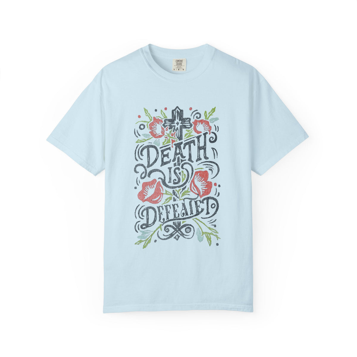 Death Is Defeated T-Shirt Vintage Floral Resurrection Christian Distressed Graphic Tee