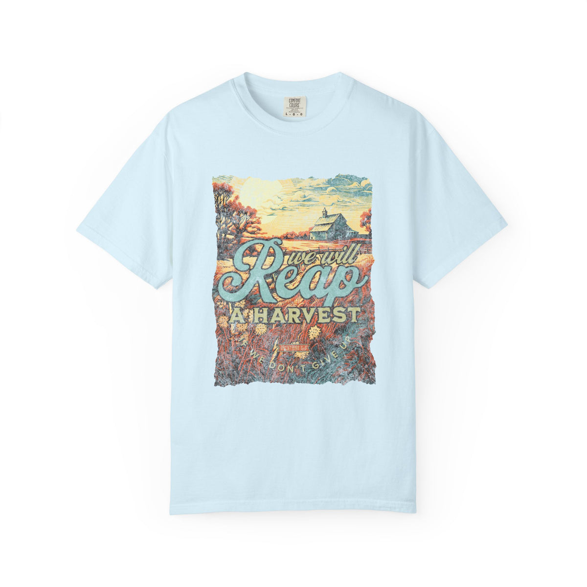 We Will Reap a Harvest T-Shirt Vintage Fall Christian Tee