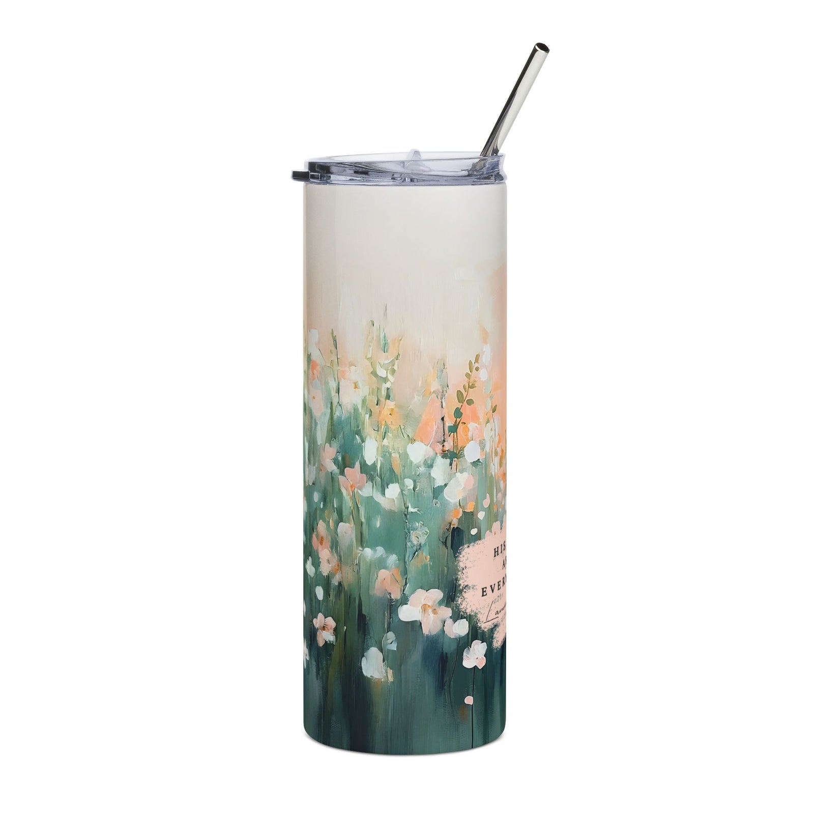 His Mercies Are New Every Morning 20oz Floral Stainless Tumbler Inspirational Travel Mug