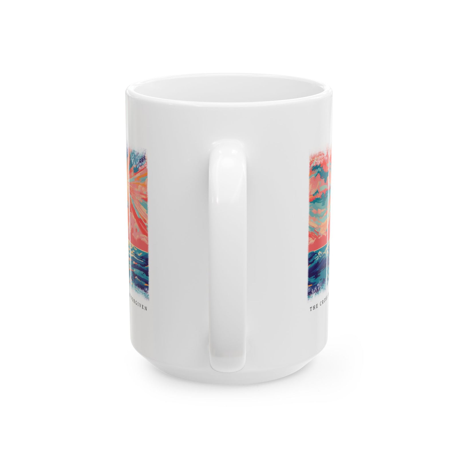 The Cross Has Spoken I am Forgiven Christian Ceramic Mug Coffee Cup (11oz & 15oz)