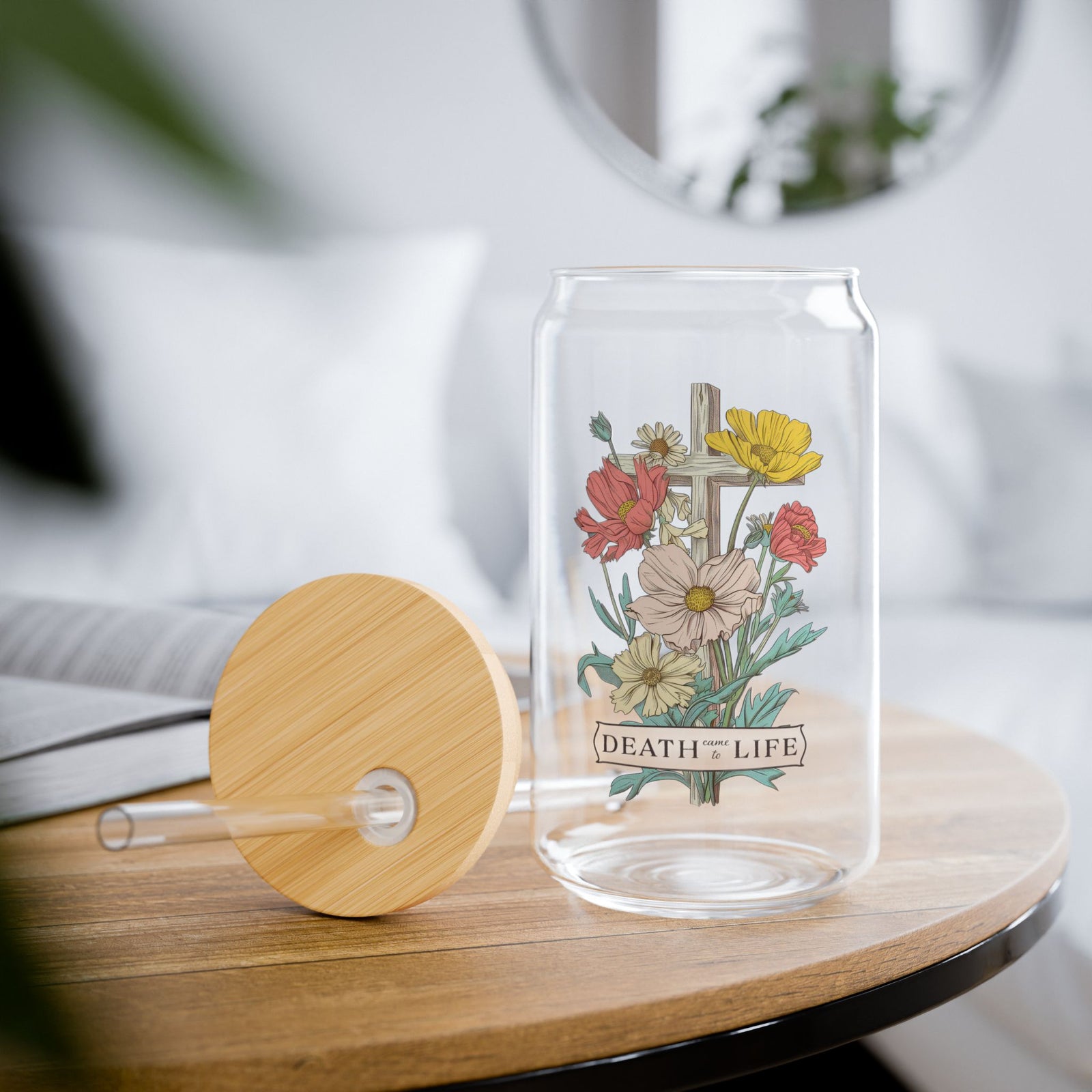Death Came to Life Floral Cross Christian Sipper Glass 16oz Reusable Drink Jar with Lid & Straw