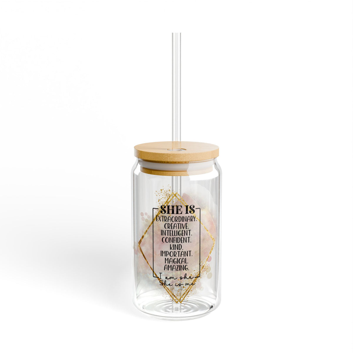 She is Me II Inspirational Tumbler Sipper Glass 16oz — Reusable Drink Jar with Lid & Straw - Sydney So Sweet