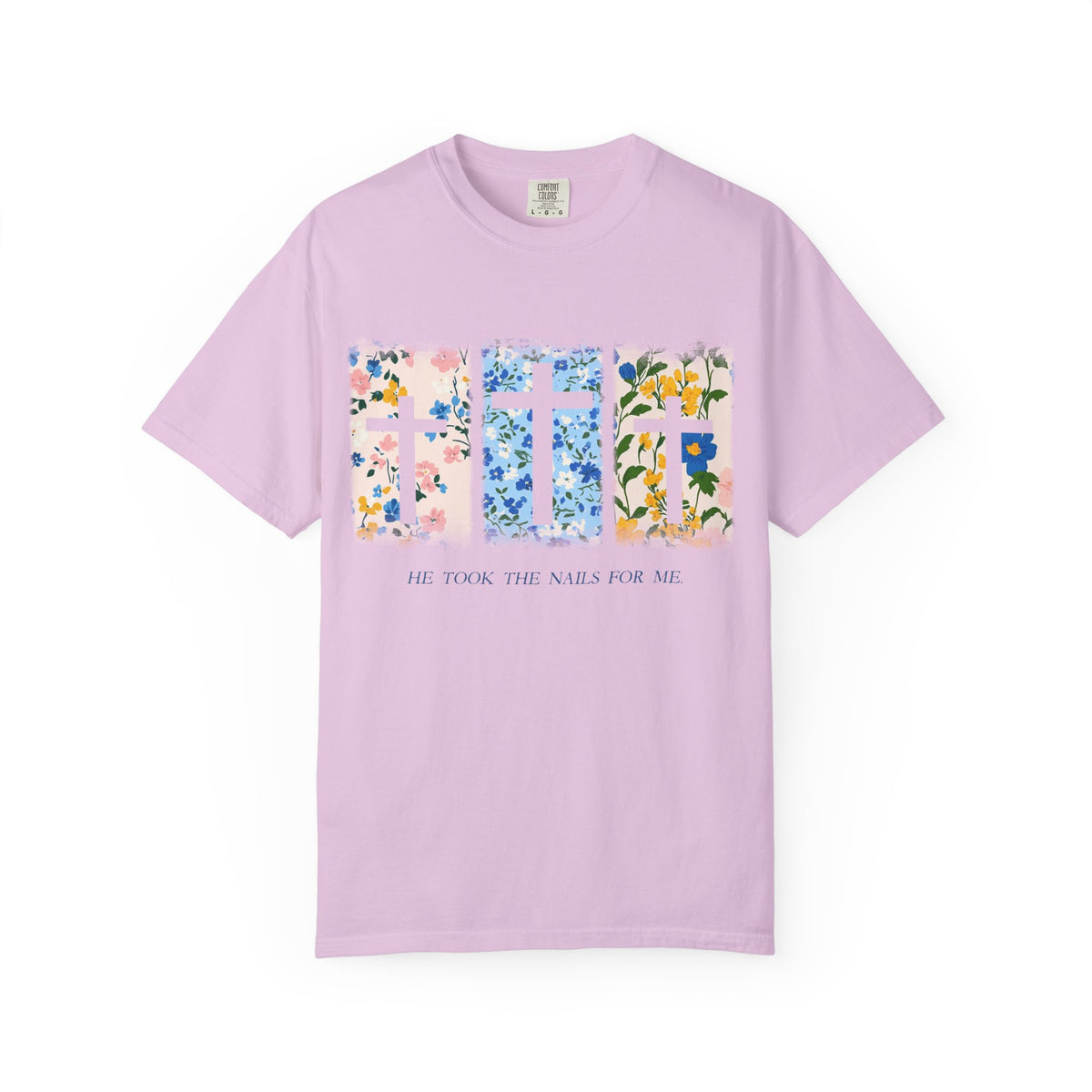 He Took the Nails for Me Floral Hope T-Shirt Christian Graphic Unisex Easter Tee