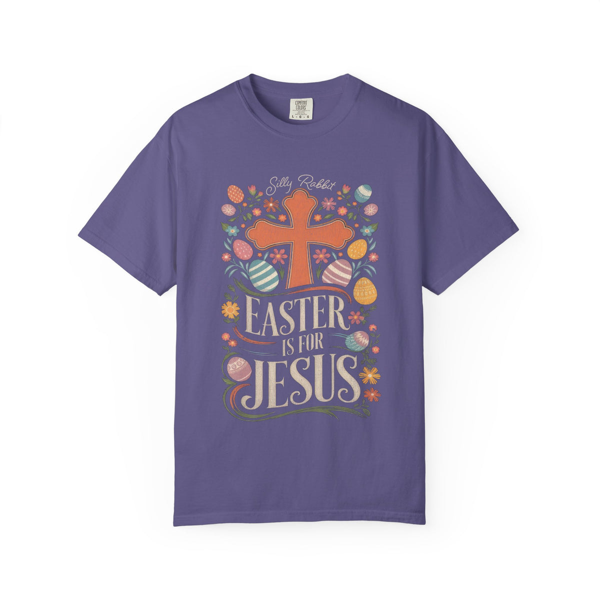 Silly Rabbit Easter Is For Jesus Christian T-Shirt Cross & Easter Eggs Faith Distressed Tee