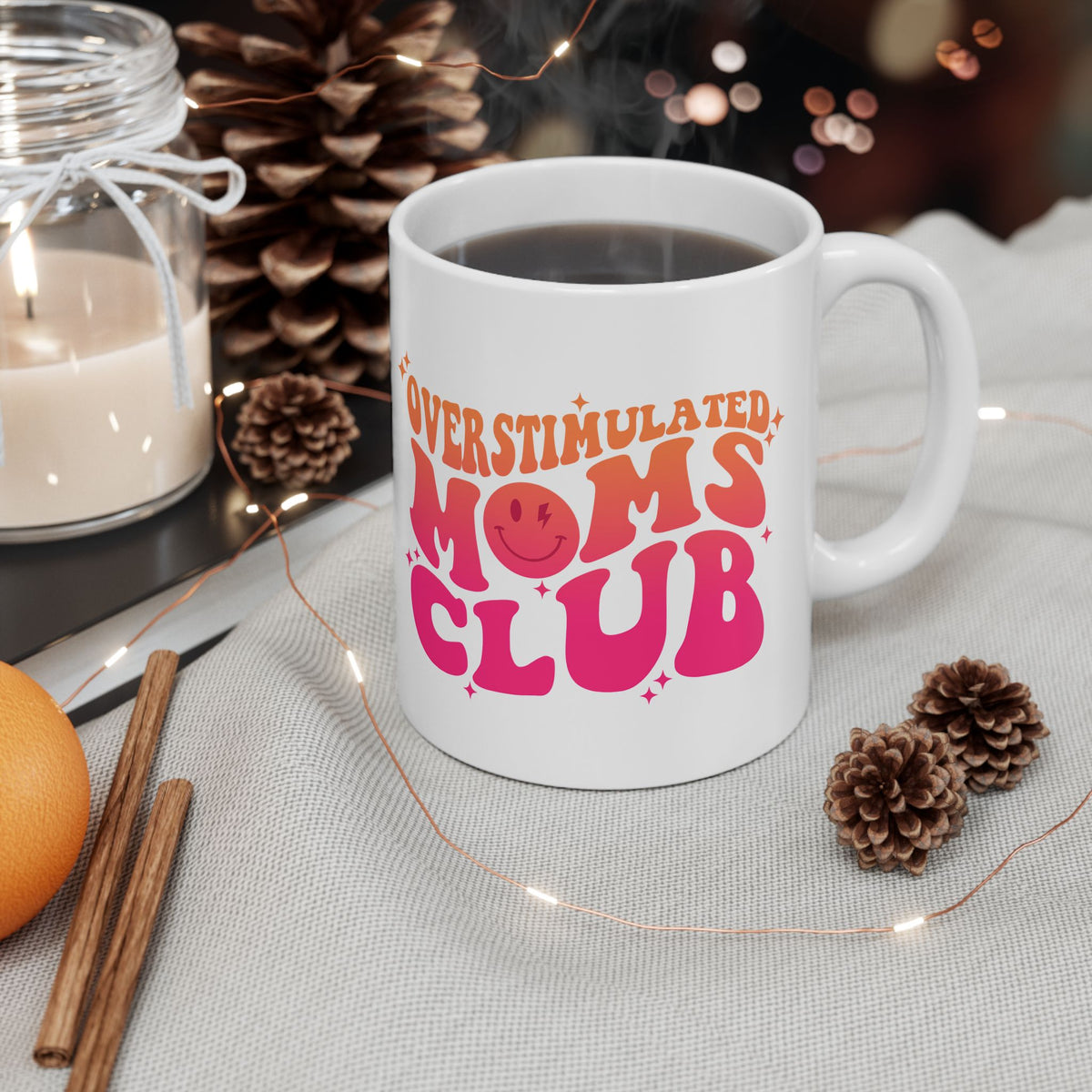Overstimulated Moms Club Pink & Orange Cute Ceramic Mug Coffee Cup (11oz & 15oz)