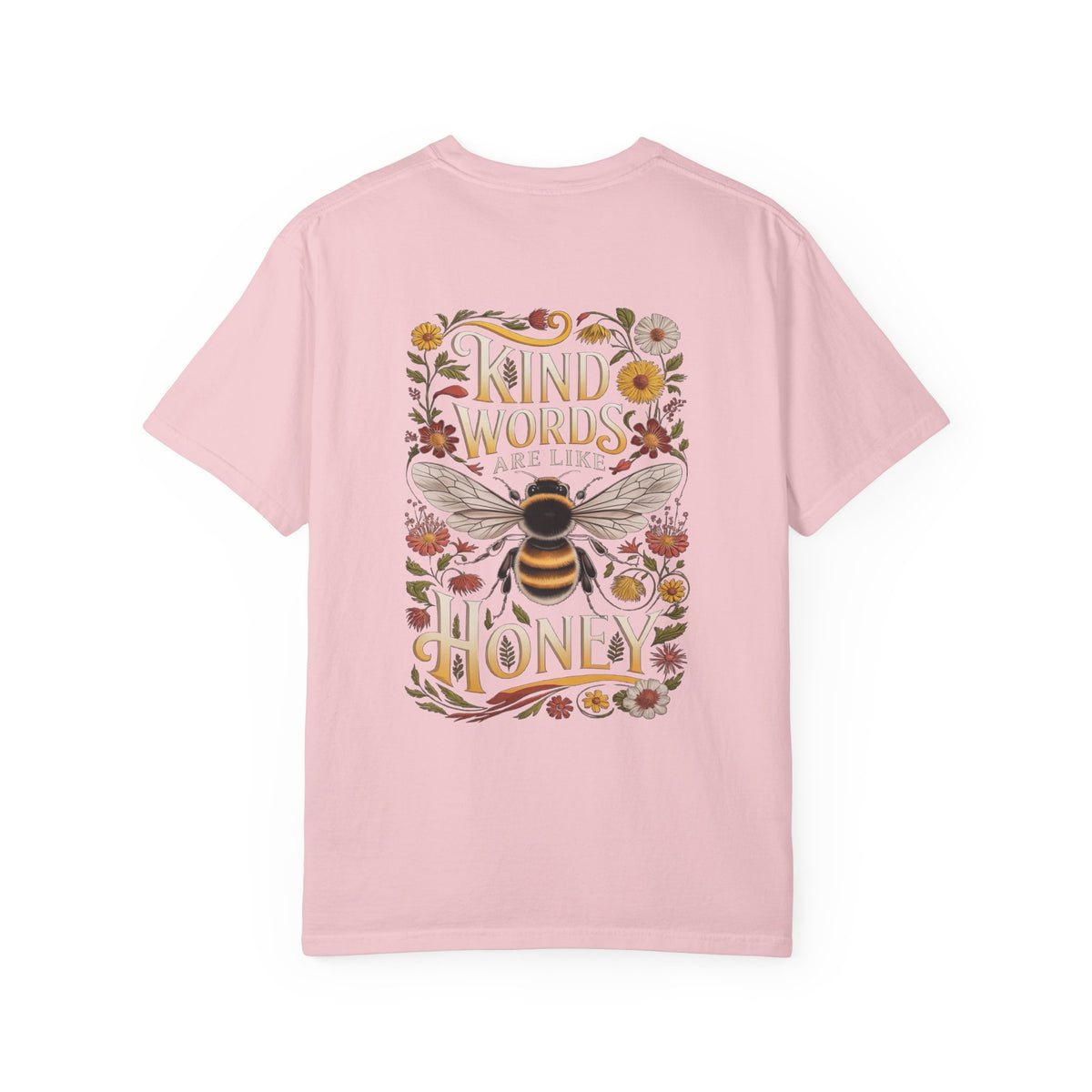 Kind Words are Like Honey T-Shirt Proverbs Bee Floral Tee