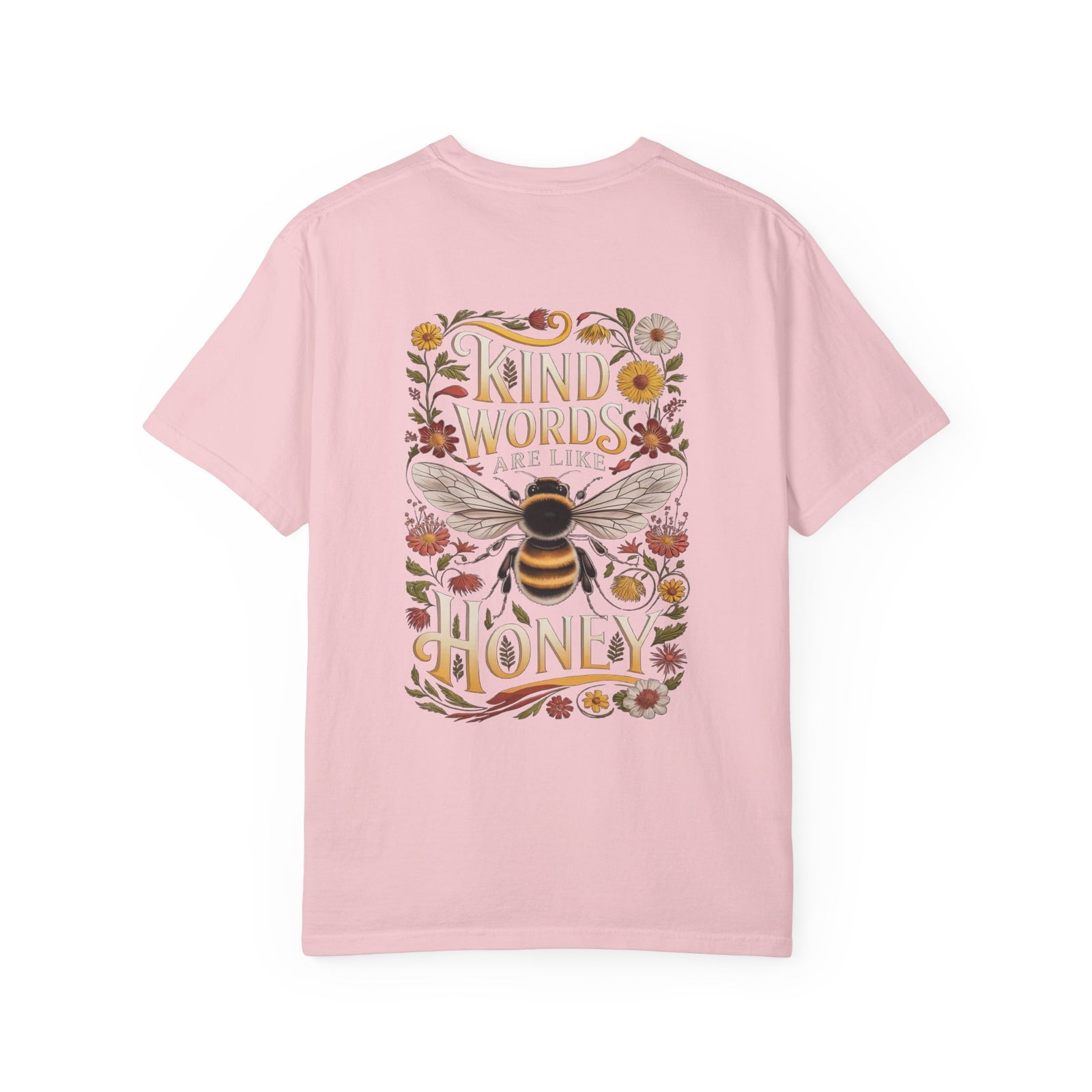 Kind Words are Like Honey T-Shirt Proverbs Bee Floral Tee
