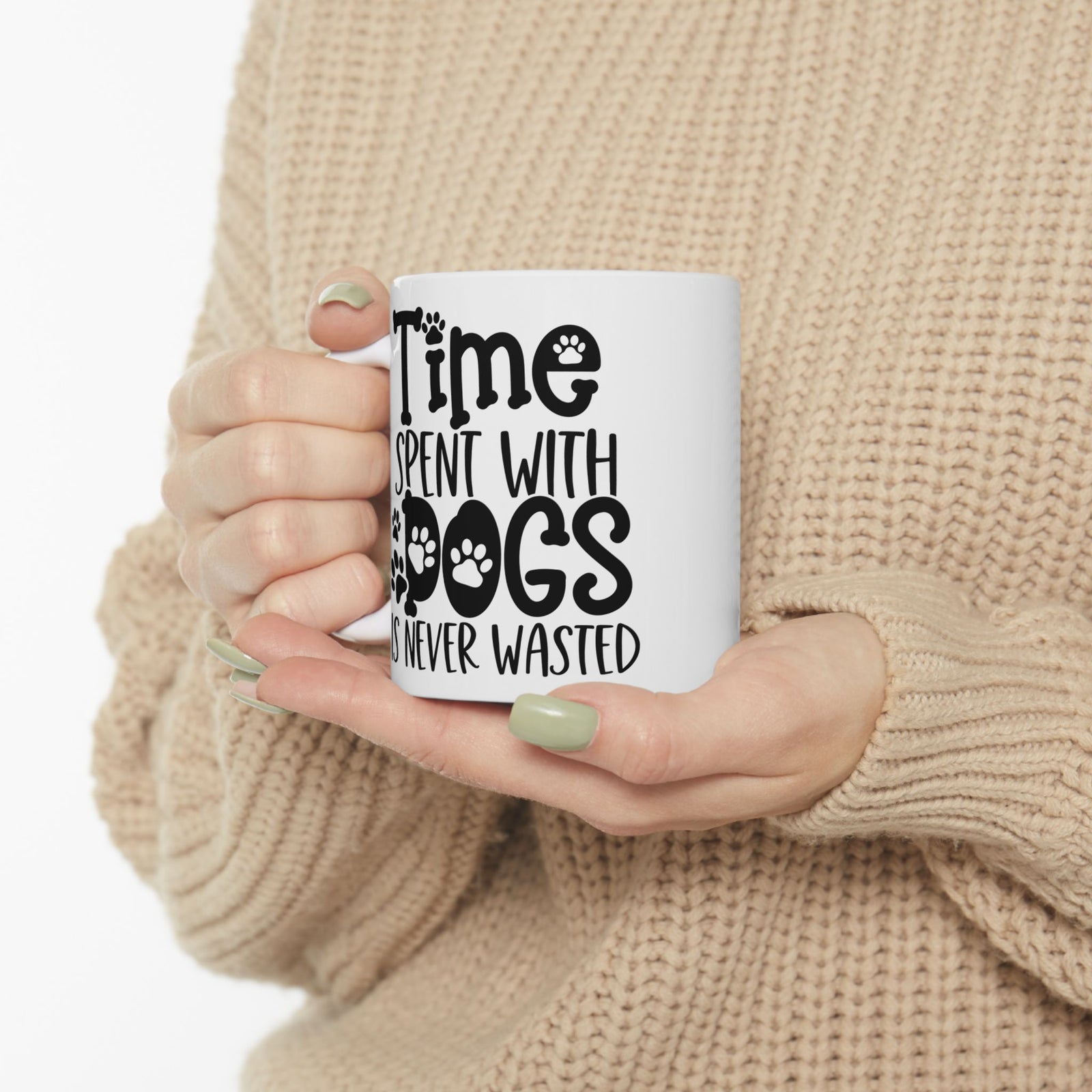 Time Spent with Dogs is Never Wasted Cute Ceramic Mug Coffee Cup (11oz & 15oz)