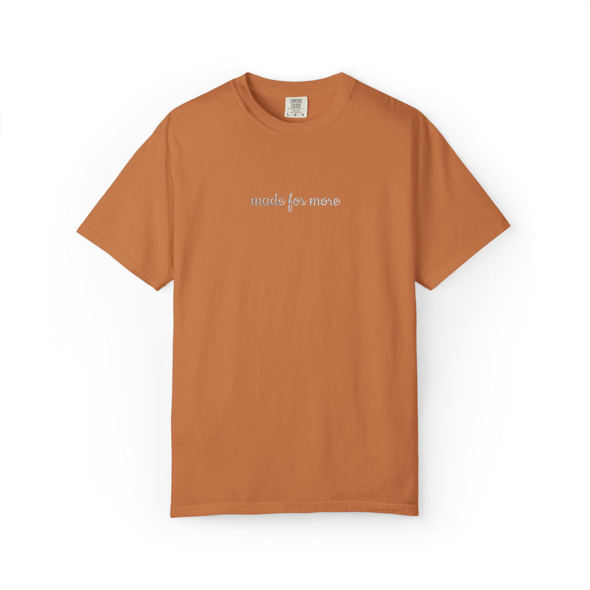 Made for More Embroidered Script Tee Christian Inspirational T-Shirt