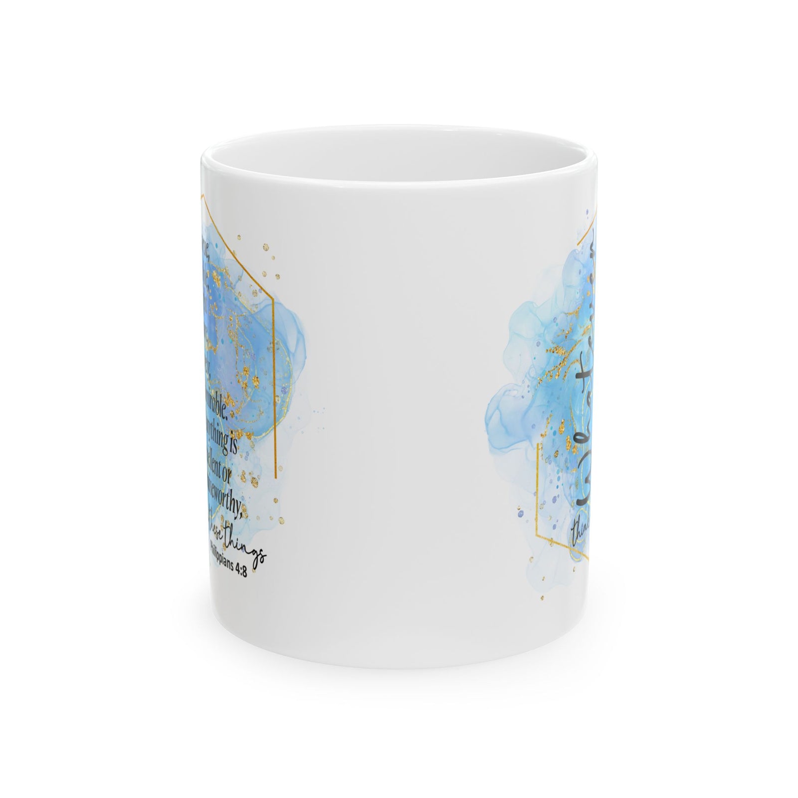 Think on These Things Philippians 4:8 Christian Mug — Blue Watercolor Coffee Cup (11oz, 15oz)