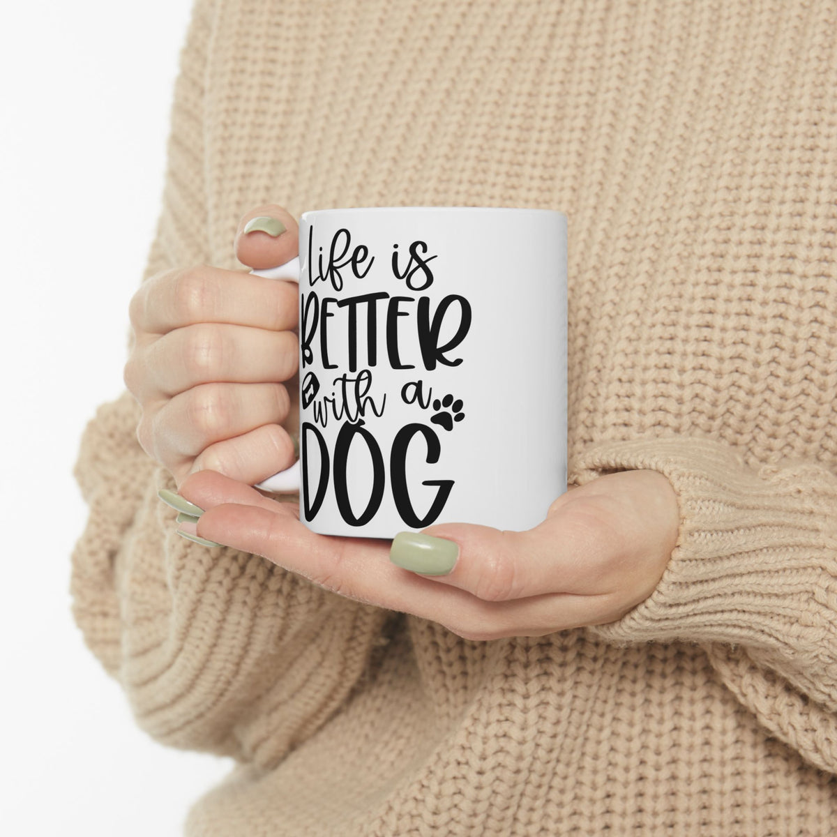 Life is Better with a Dog Cute Ceramic Mug Coffee Cup (11oz & 15oz)