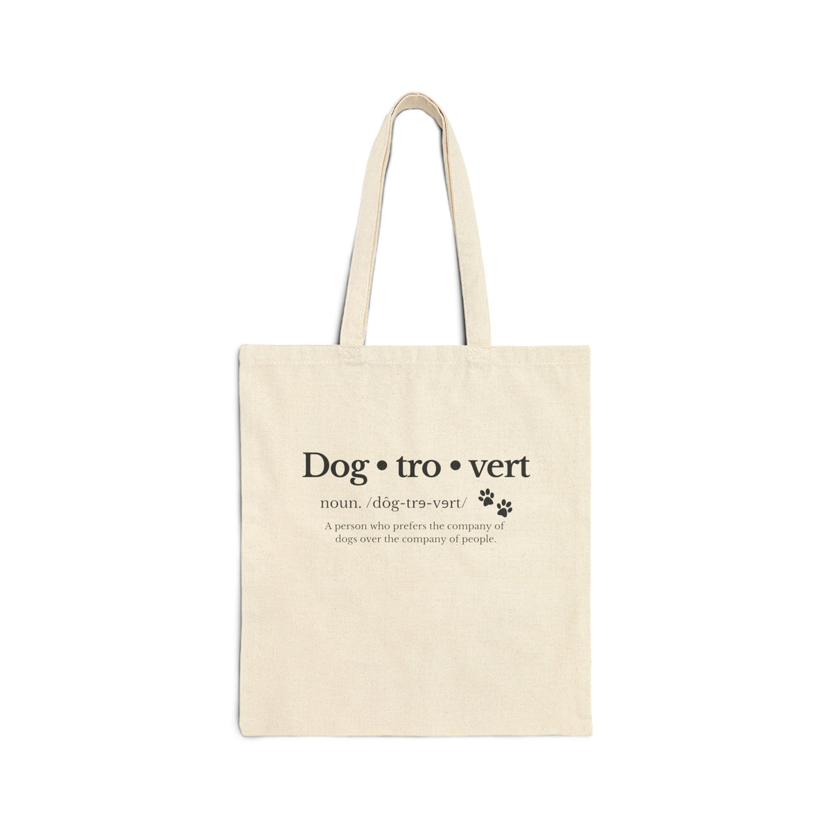 Dog·tro·vert Dog Mom Dog Lover Cotton Canvas Tote Bag