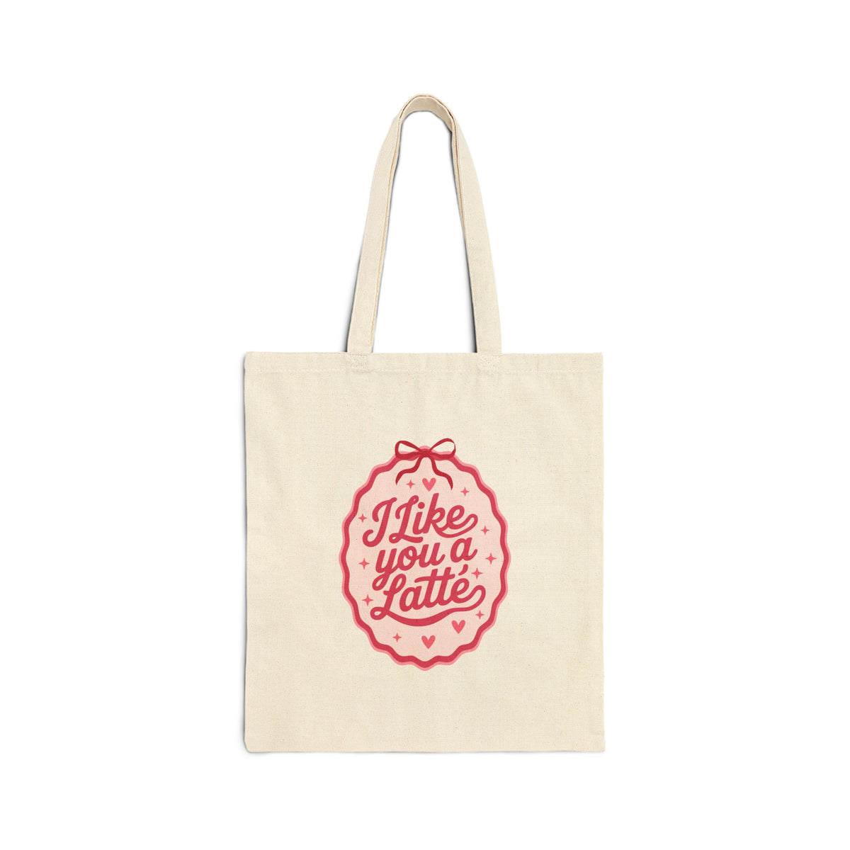 I Like You a Latte Cute Coffee Lover Cotton Canvas Tote Bag
