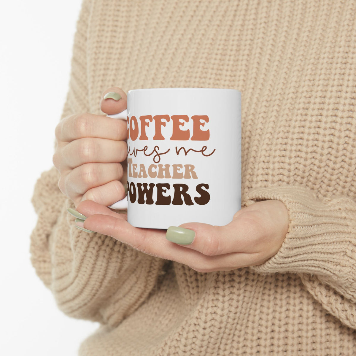 Coffee Gives Me Teacher Powers Cute Ceramic Mug Coffee Cup (11oz & 15oz)