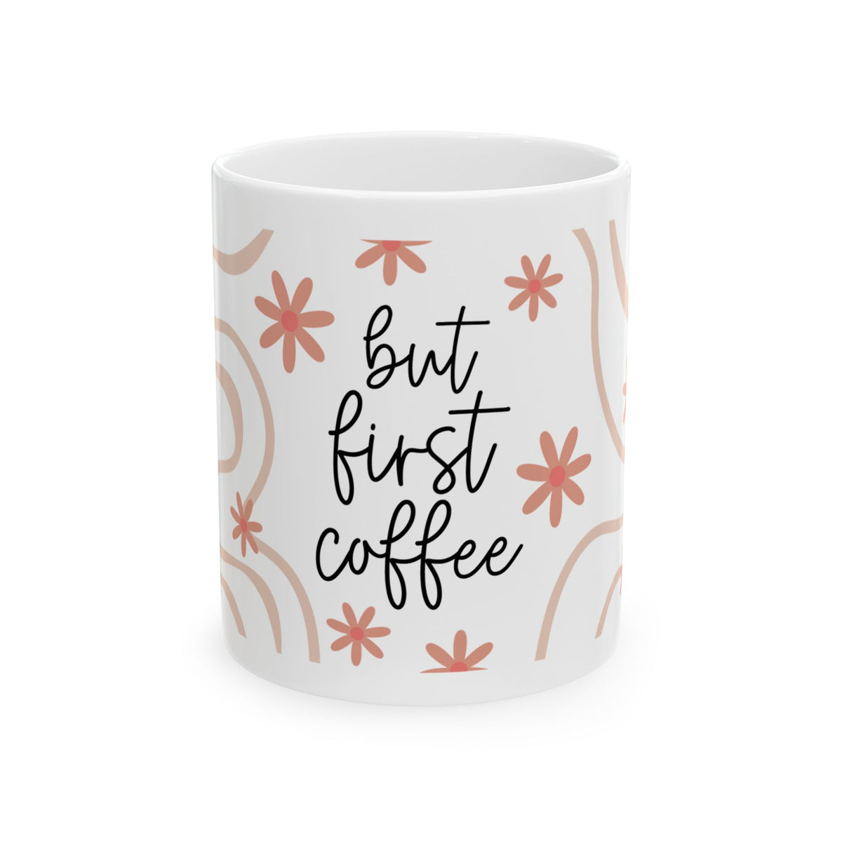 But First Coffee Cute Ceramic Mug Coffee Cup (11oz & 15oz) - Sydney So Sweet