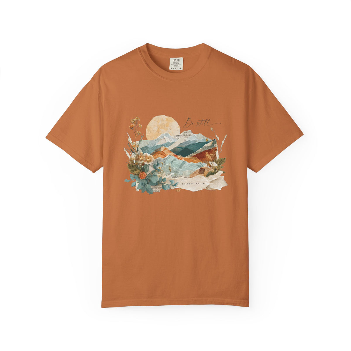Be Still & Know Psalm & Mountains Graphic T-Shirt Christian Tee