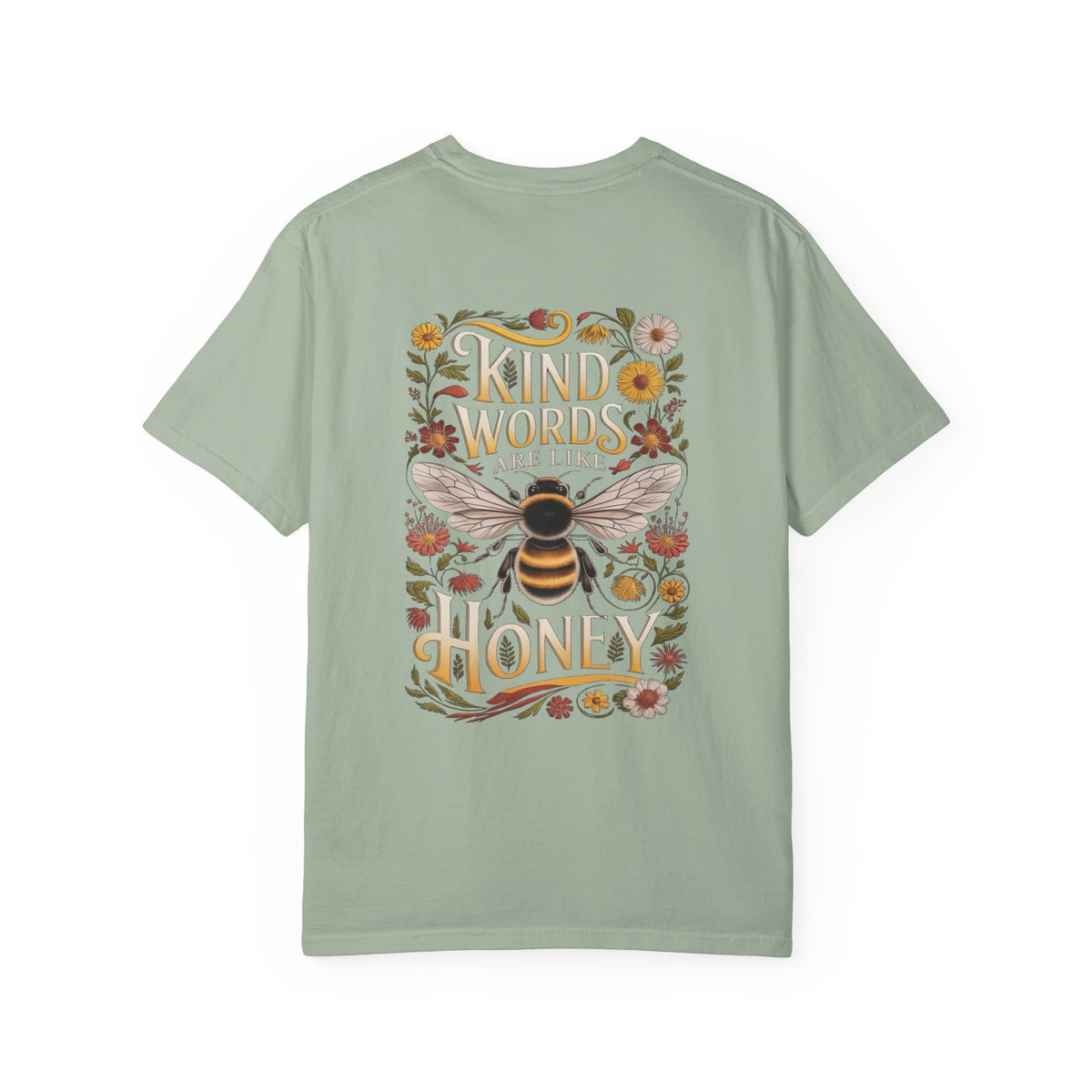 Kind Words are Like Honey T-Shirt Proverbs Bee Floral Tee