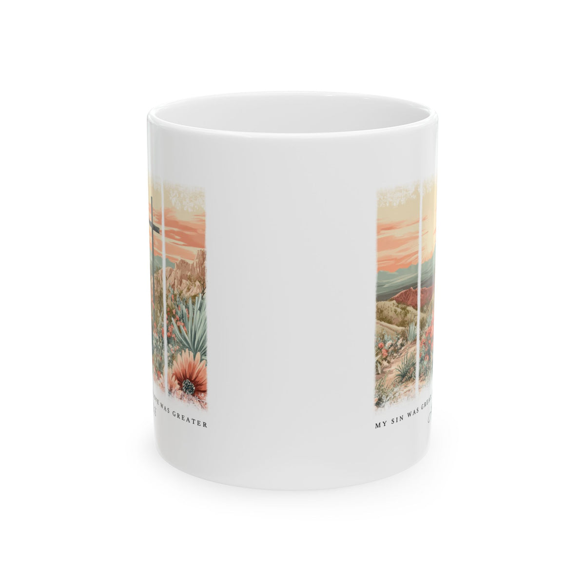 My Sin Was Great John 3:16 Christian Ceramic Mug Coffee Cup (11oz & 15oz)