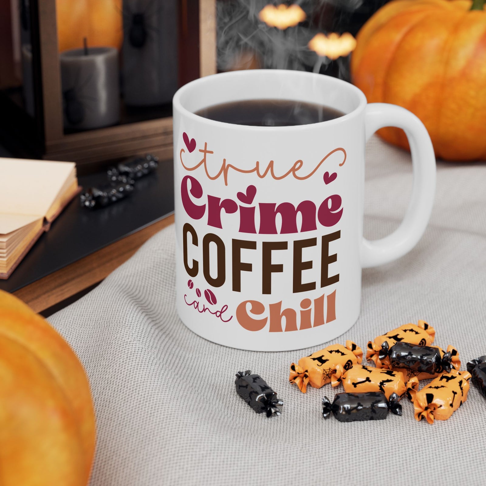 True Crime Coffee & Chill Cute Ceramic Mug Coffee Cup (11oz & 15oz)