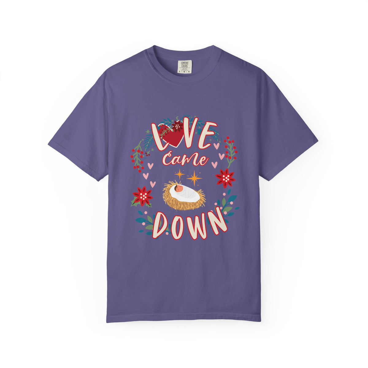 Love Came Down Christmas T-Shirt Christian Graphic Tee