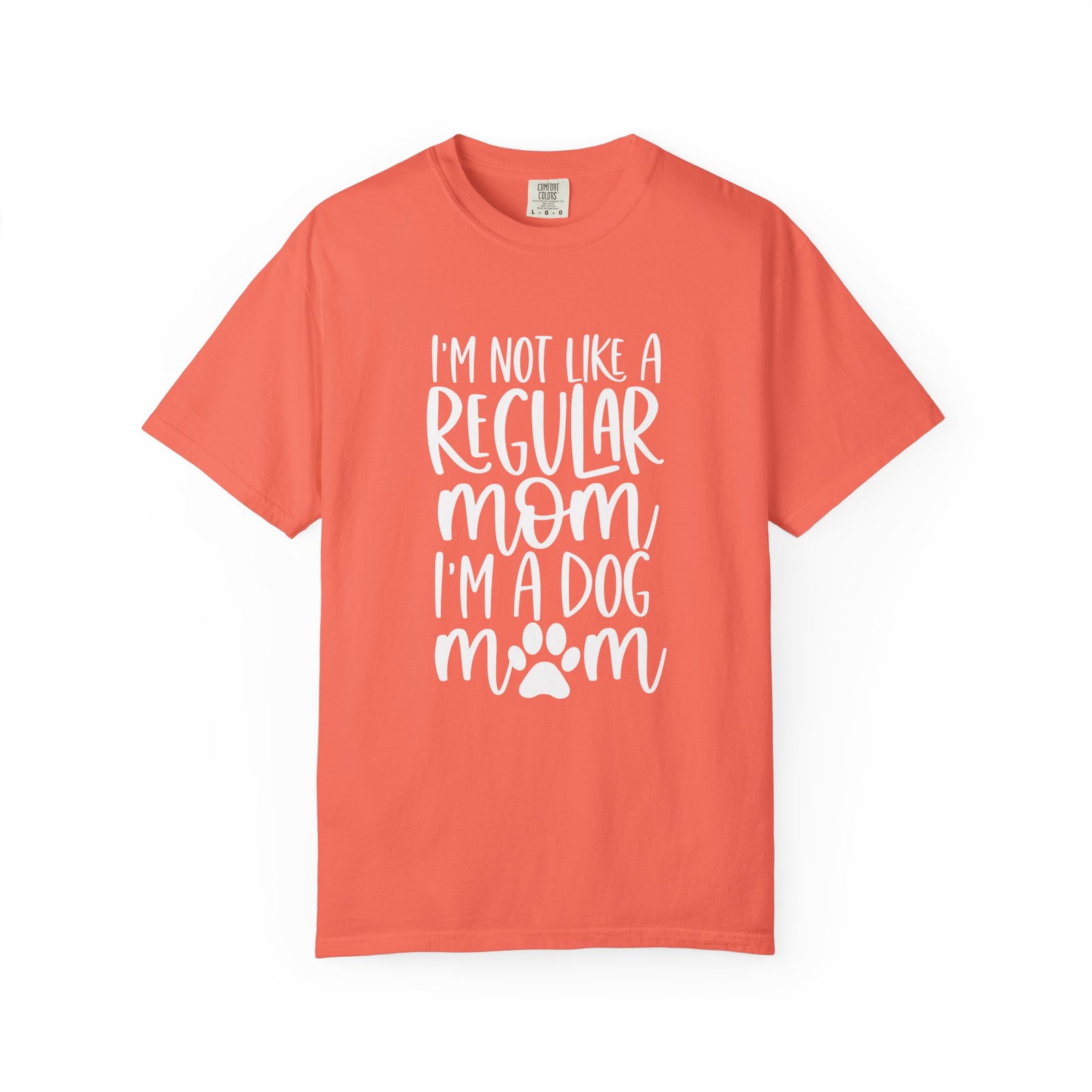 Not a Regular Mom I'm a Dog Mom T-Shirt Cute Graphic Tee