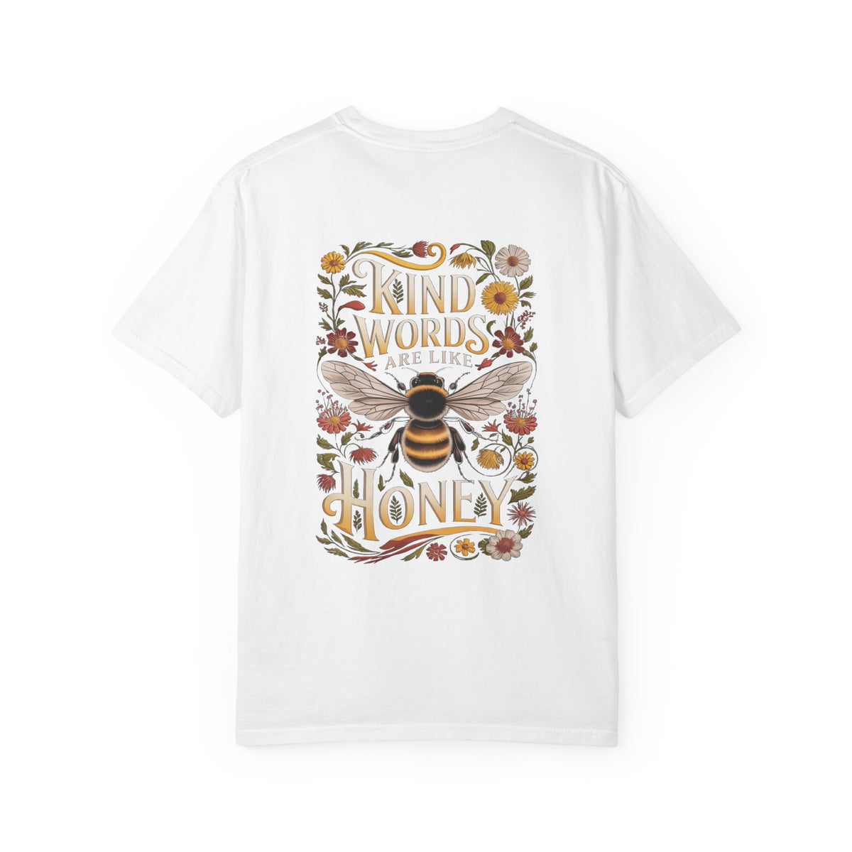 Kind Words are Like Honey T-Shirt Proverbs Bee Floral Tee