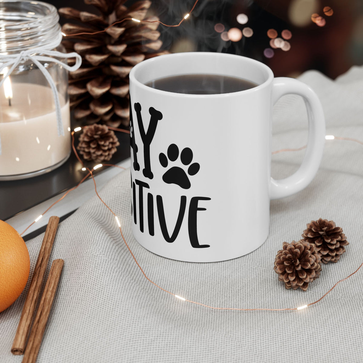 Stay Pawsitive Dog or Cat Mom Cute Ceramic Mug Coffee Cup (11oz & 15oz)