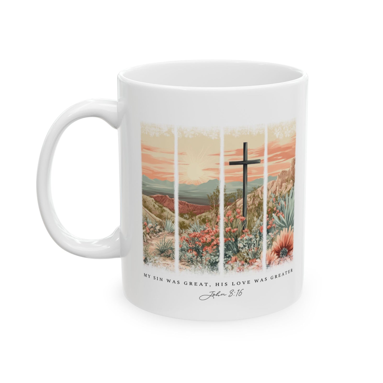 My Sin Was Great John 3:16 Christian Ceramic Mug Coffee Cup (11oz & 15oz)