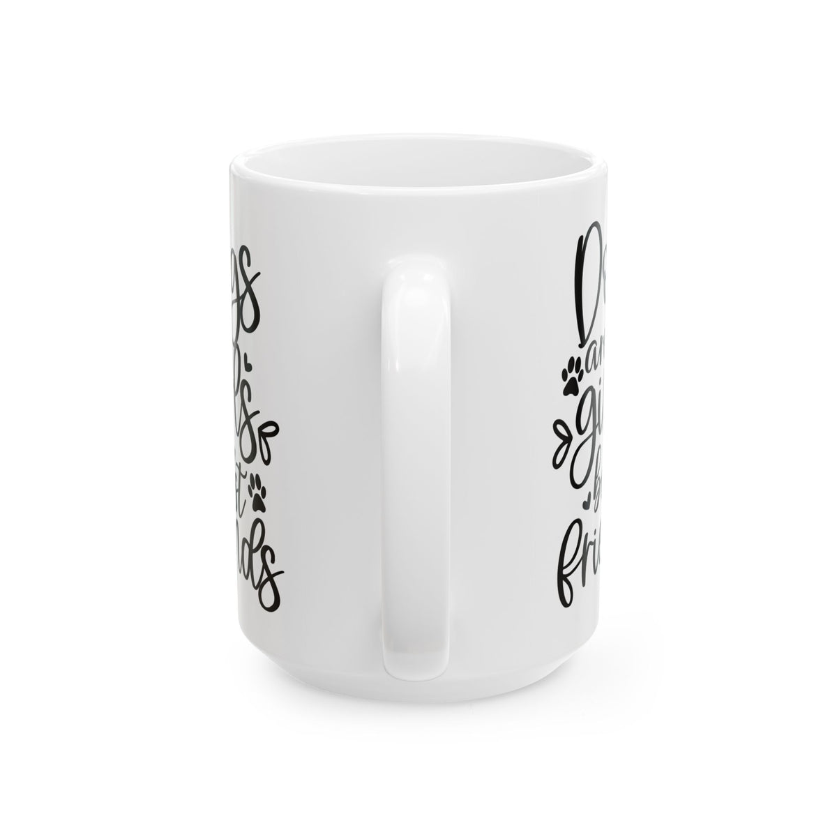 Dogs are Girls Best Friends Cute Ceramic Mug Coffee Cup (11oz & 15oz)