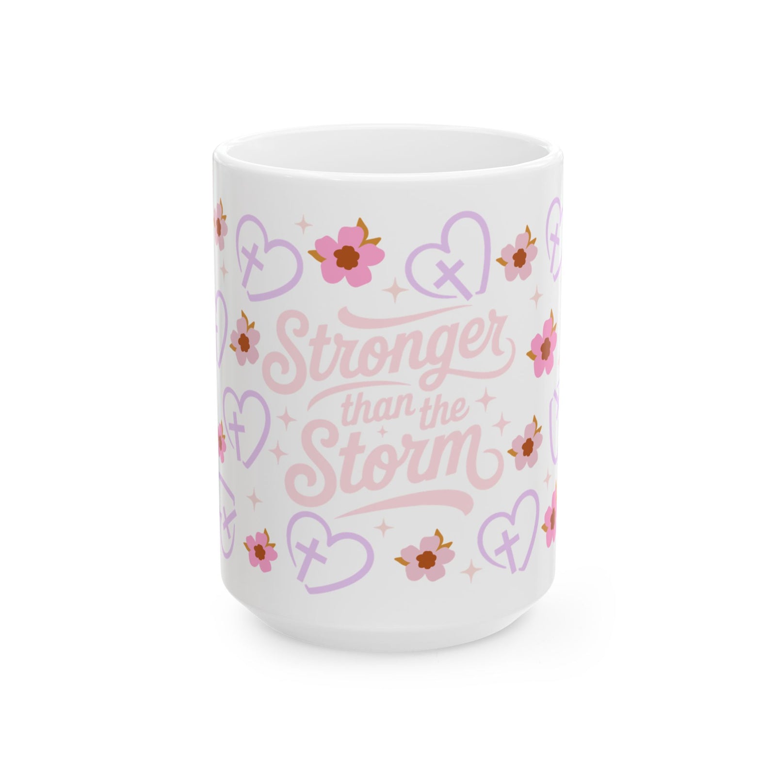 Stronger Than the Storm Cute Ceramic Mug Coffee Cup (11oz & 15oz)
