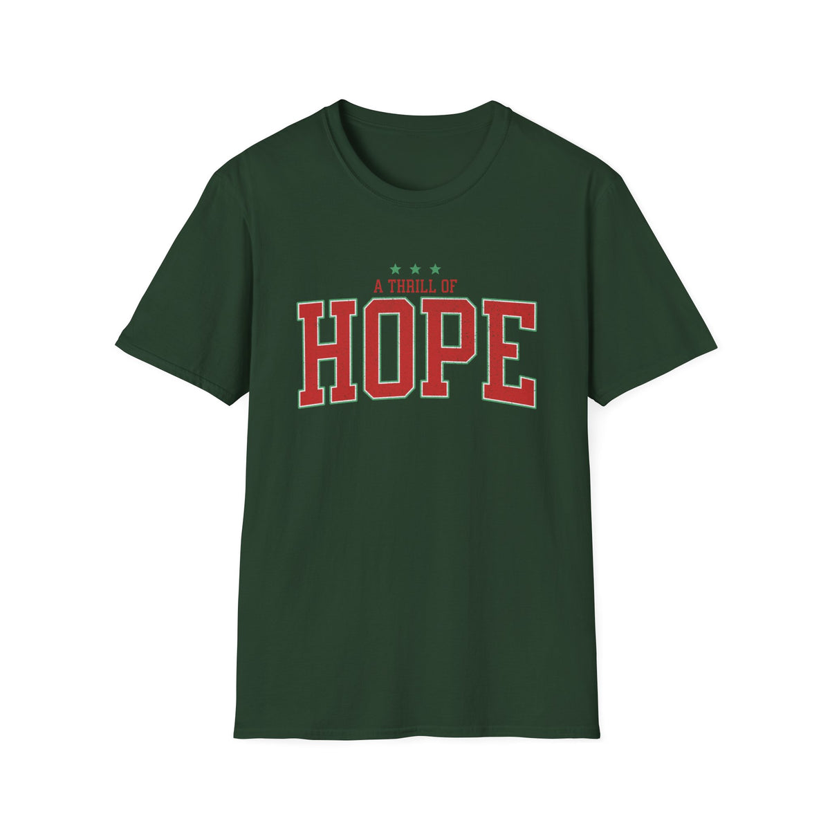 A Thrill of Hope Christmas Season Unisex Tee Inspirational Distressed T-Shirt