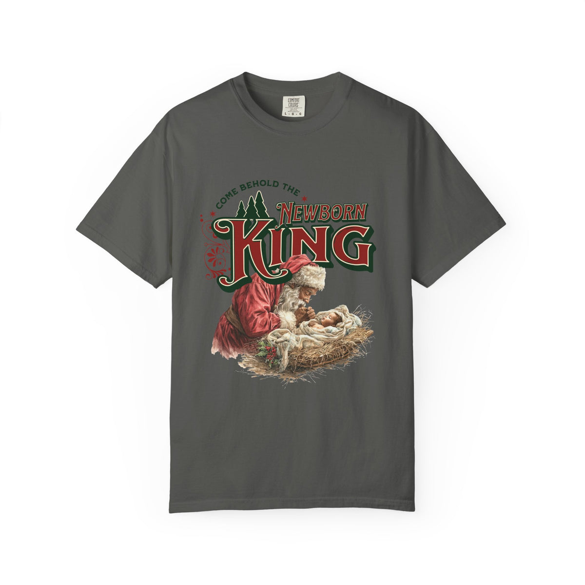 Come Behold the Newborn King Jesus Santa Christmas T-Shirt Christian Graphic Tee