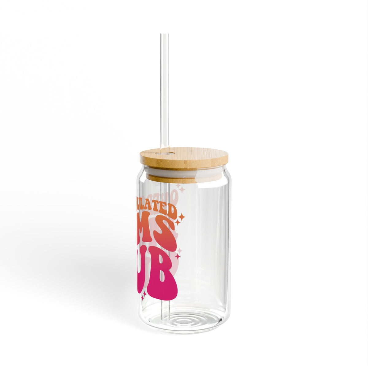 Overstimulated Moms Club Pink & Orange Sipper Glass 16oz Reusable Drink Jar with Lid & Straw