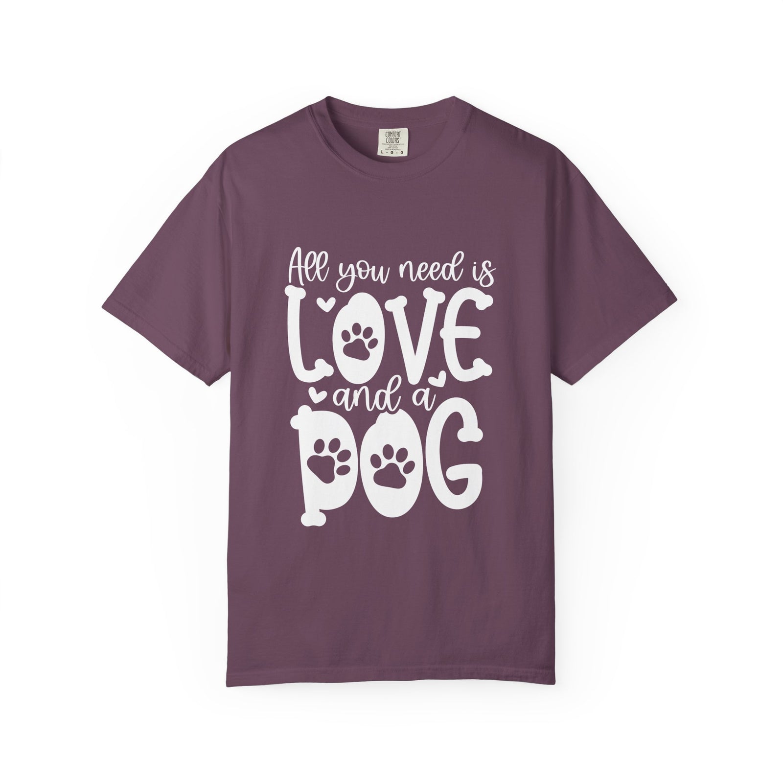 All You Need Is Love and a Dog Mom T-Shirt Cute Graphic Tee