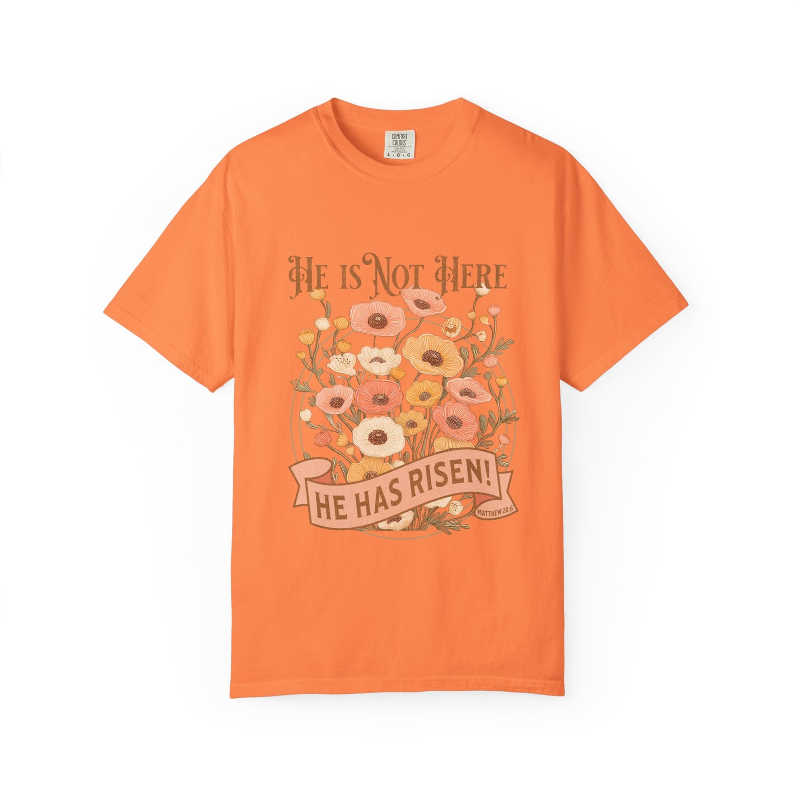 He Is Not Here He Has Risen Floral Unisex Easter T-Shirt Distressed Christian Tee
