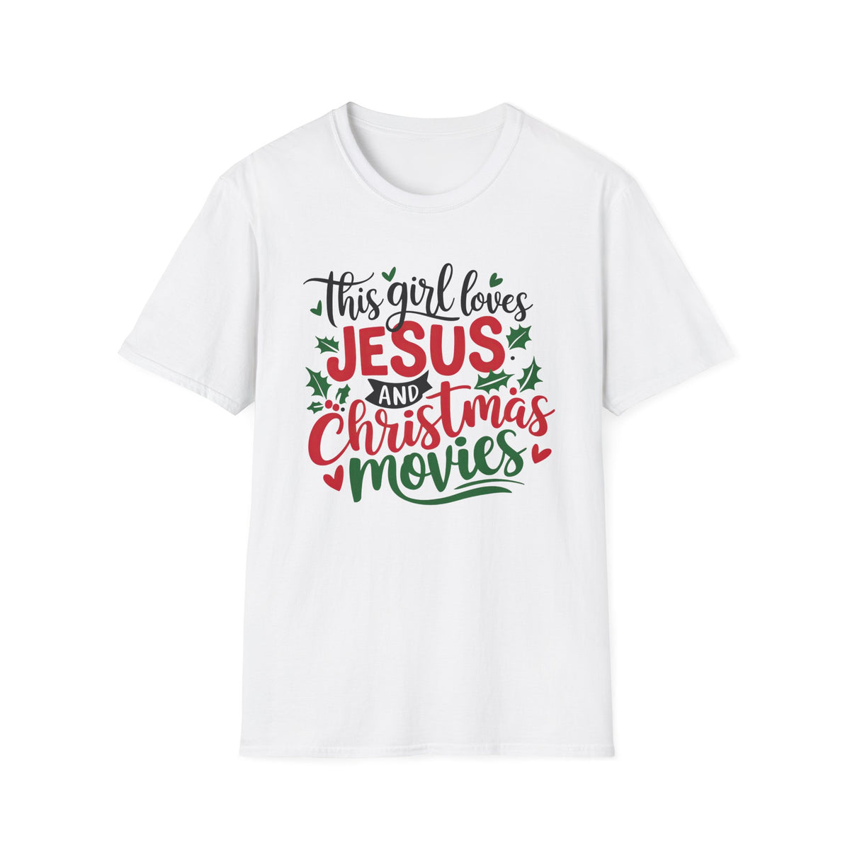 This Girl Loves Jesus & Christmas Movies Tee Christian Graphic T-Shirt