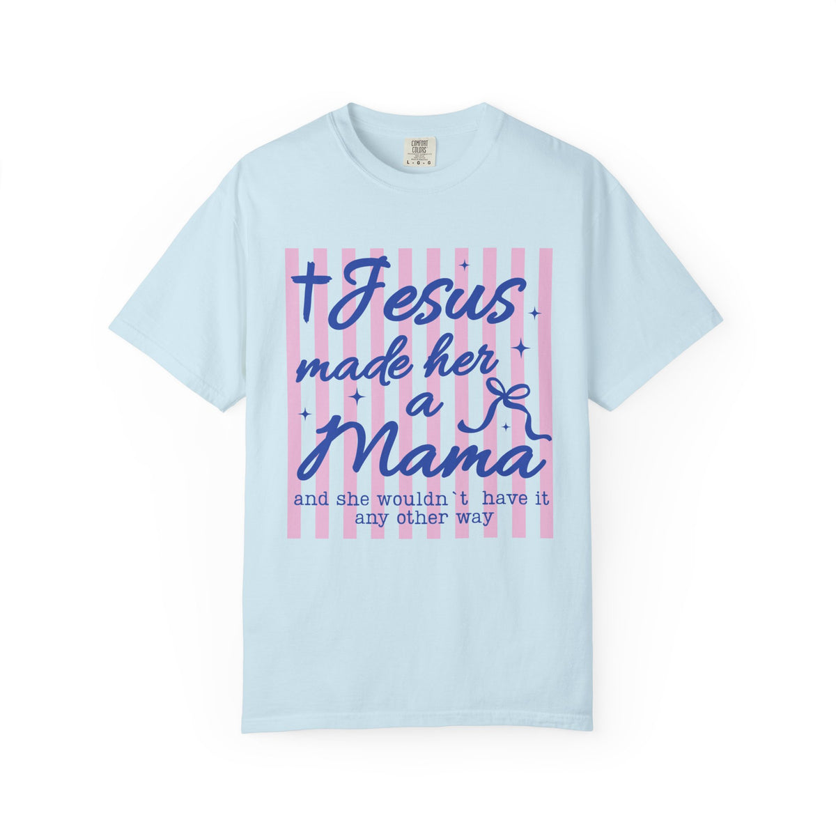 Jesus Made Her a Mama Christian Mom Graphic T-Shirt Mother's Day Tee