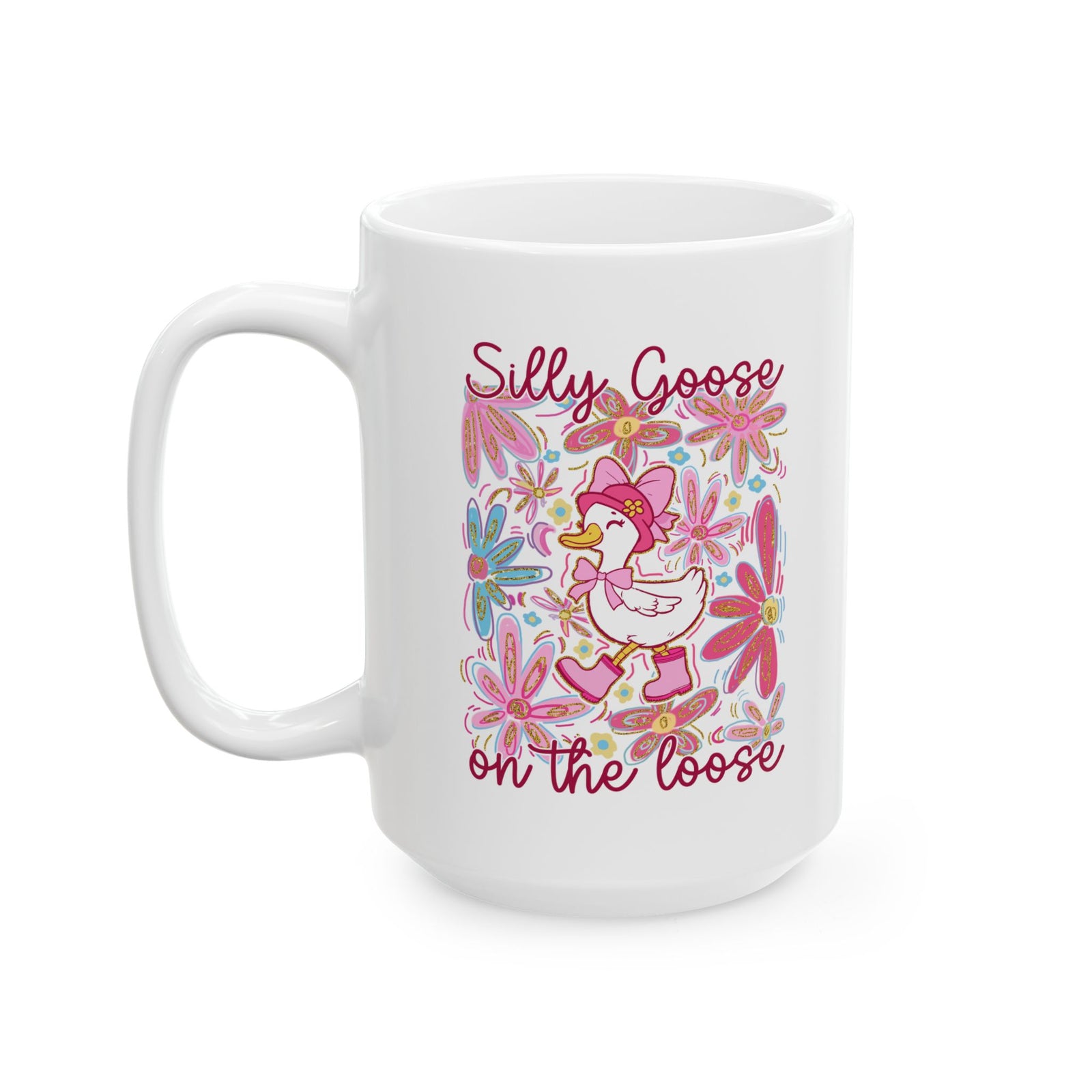 Silly Goose on the Loose Cute Floral Ceramic Mug Coffee Cup (11oz & 15oz)
