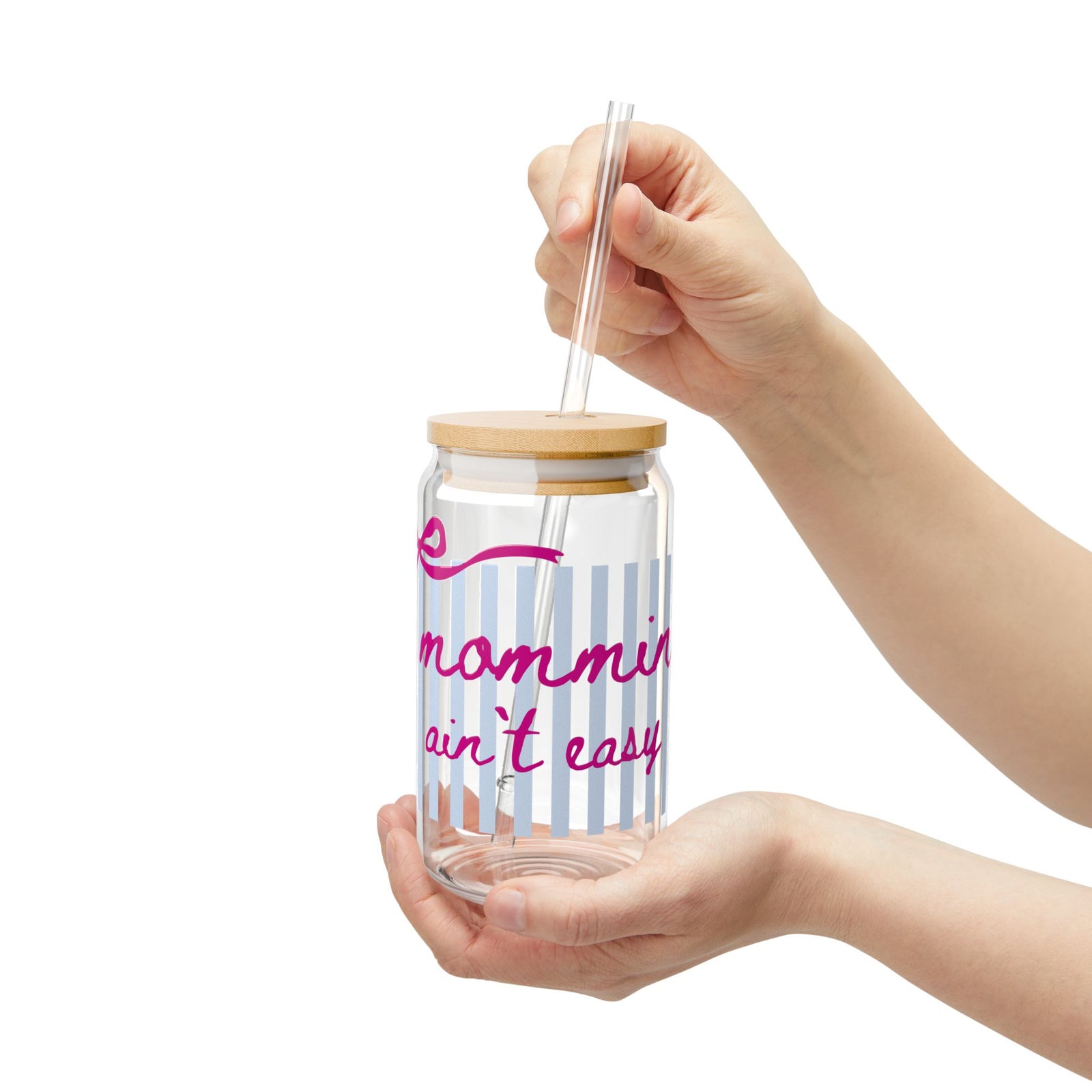 Mommin' Ain't Easy Pink Script Sipper Glass 16oz Reusable Drink Jar with Lid & Straw