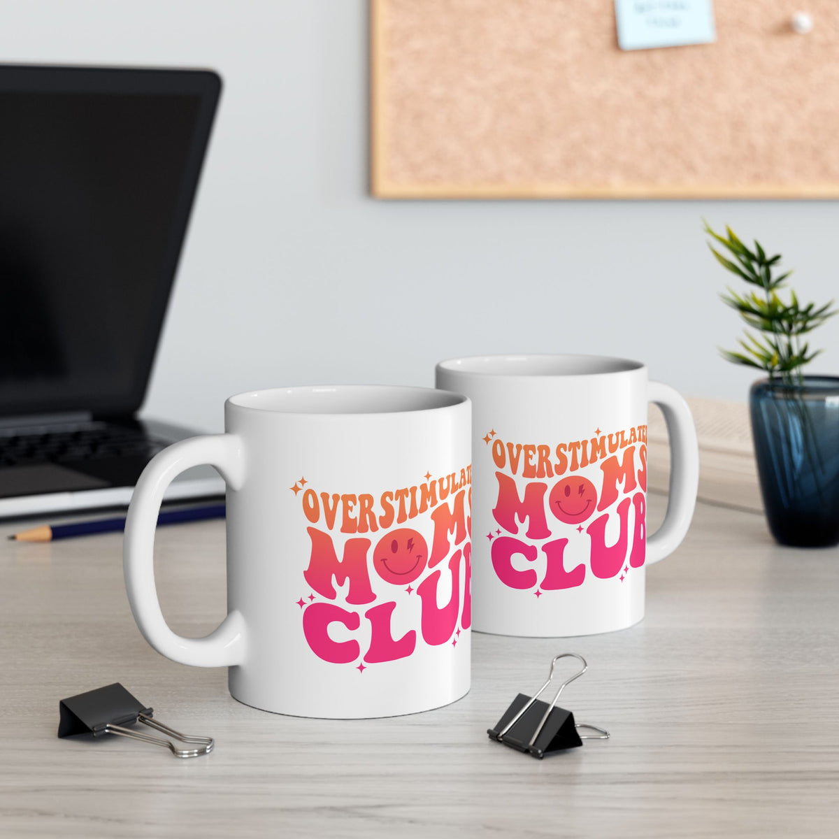 Overstimulated Moms Club Pink & Orange Cute Ceramic Mug Coffee Cup (11oz & 15oz)