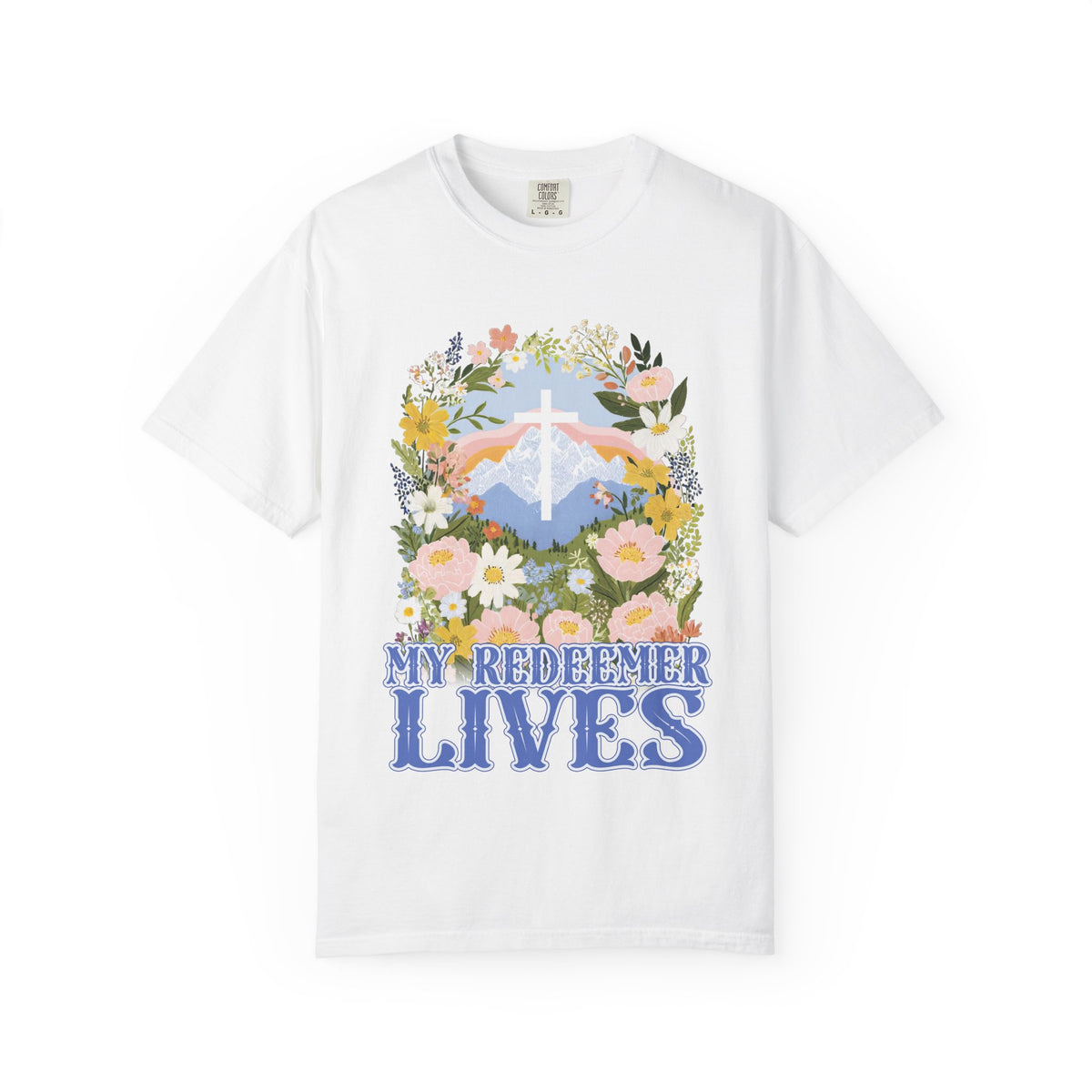 My Redeemer Lives Unisex Easter T-Shirt Floral Cross Christian Tee