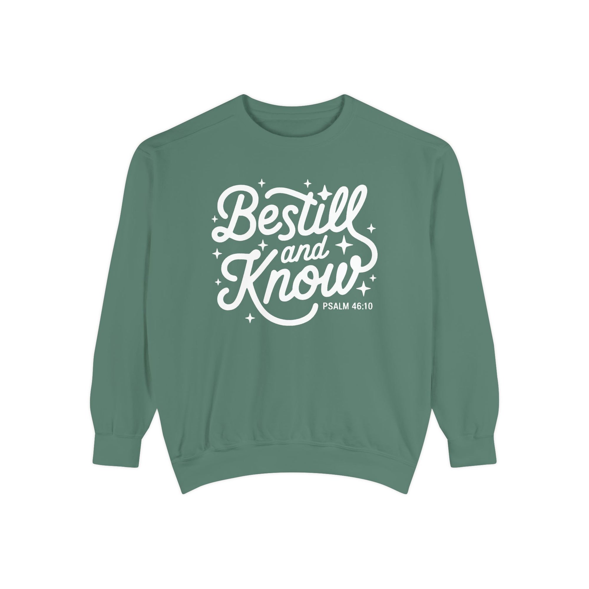 Be Still and Know Psalm 46:10 Christian Cozy Comfort Colors Pullover Sweatshirt