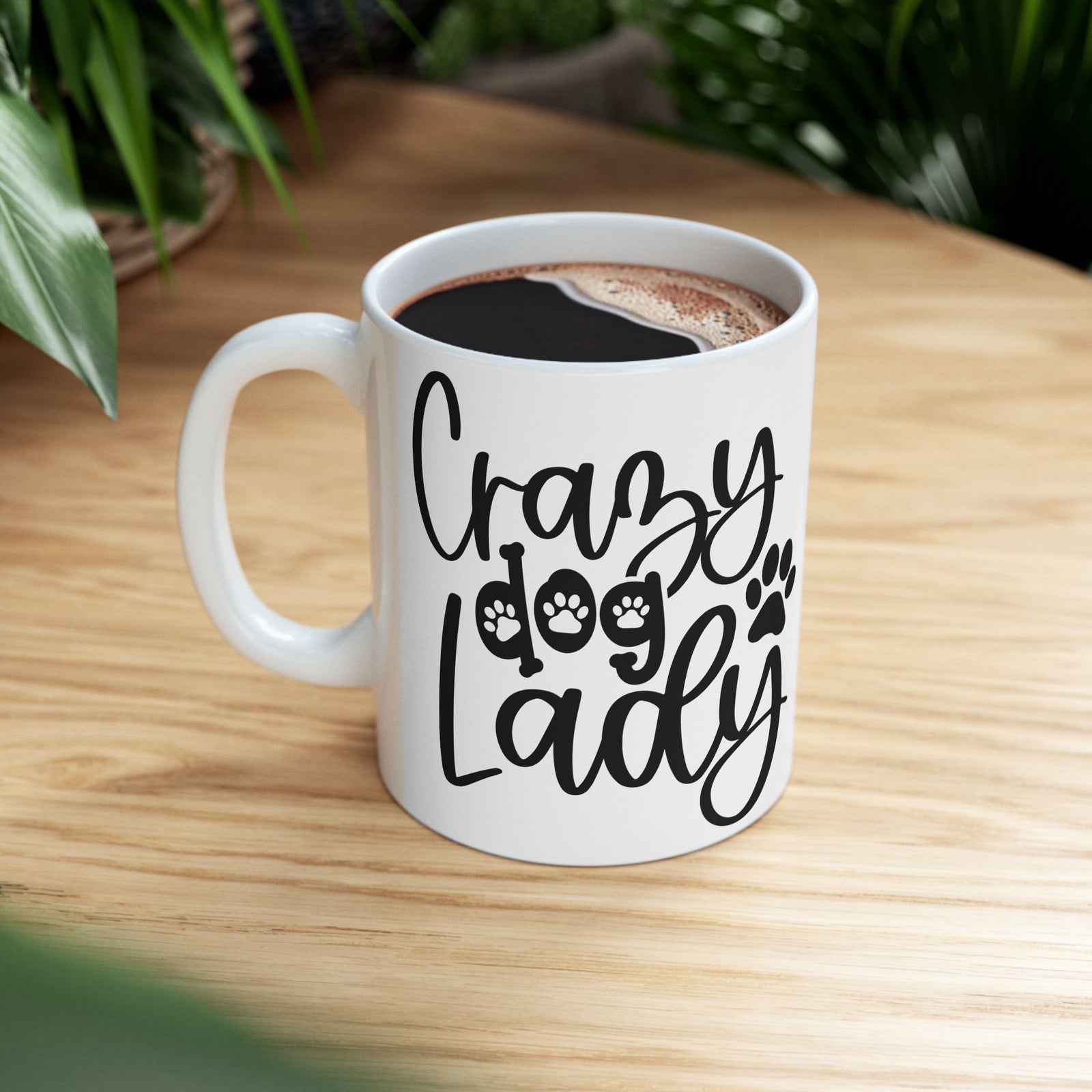 Crazy Dog Lady Paw Print Cute Ceramic Mug Coffee Cup (11oz & 15oz)