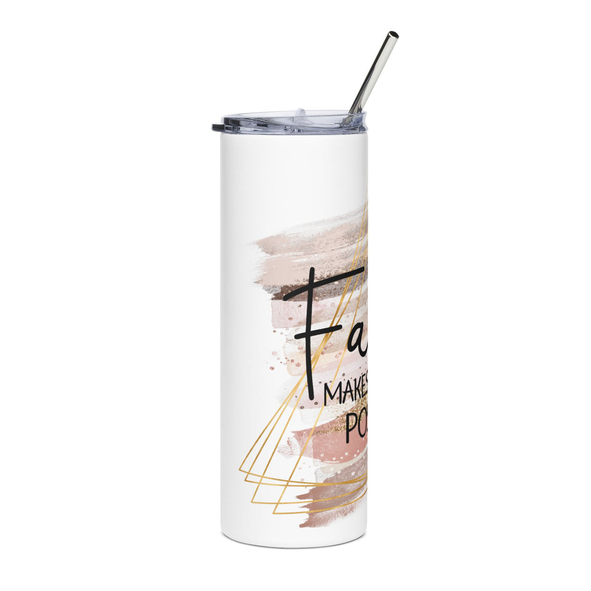 Faith Makes All Things Possible 20oz Stainless Tumbler Insulated Christian Travel Cup - Sydney So Sweet
