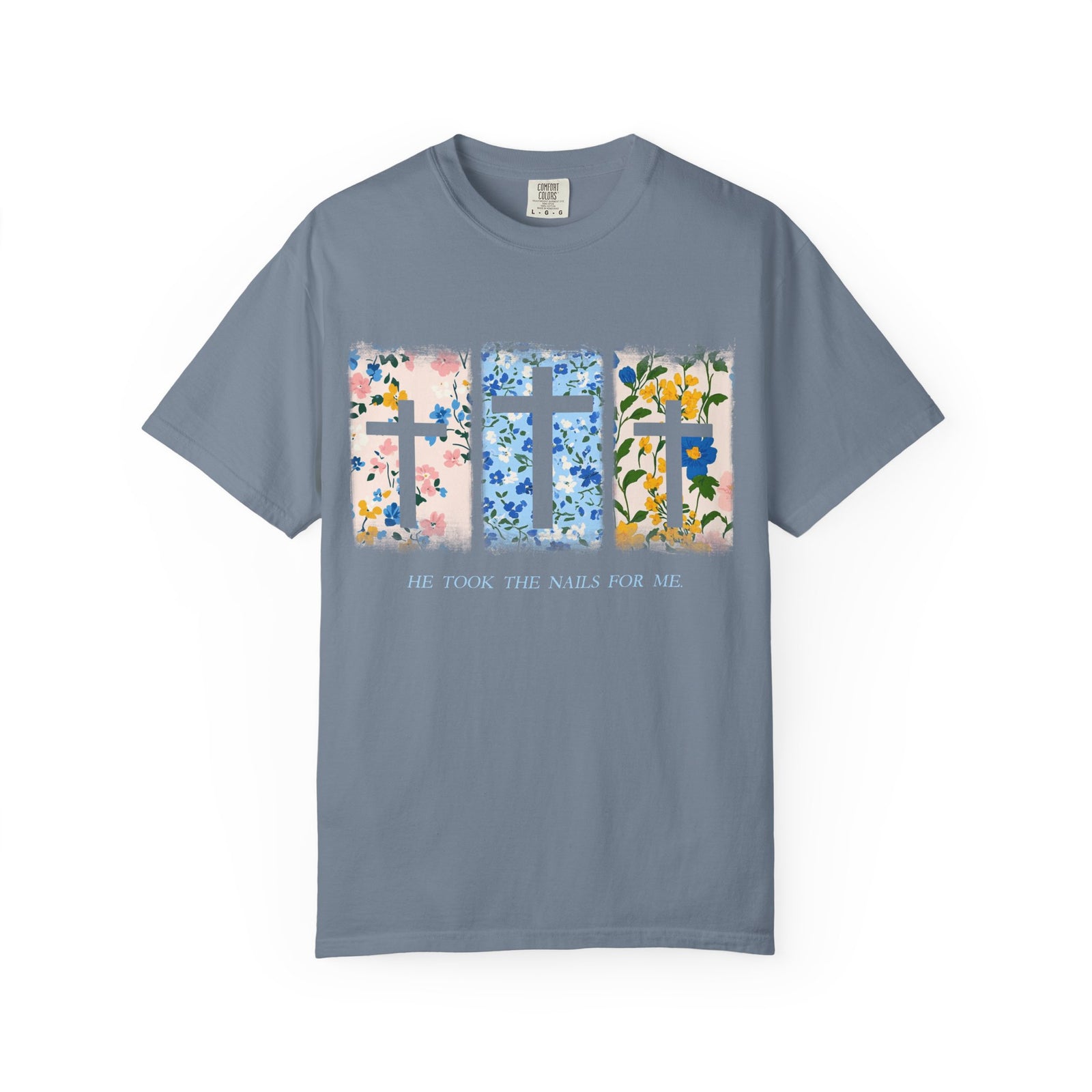 He Took the Nails for Me Floral Hope T-Shirt Christian Graphic Unisex Easter Tee
